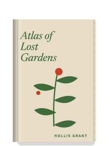 Atlas of Lost Gardens