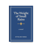 The Weight of Small Rains