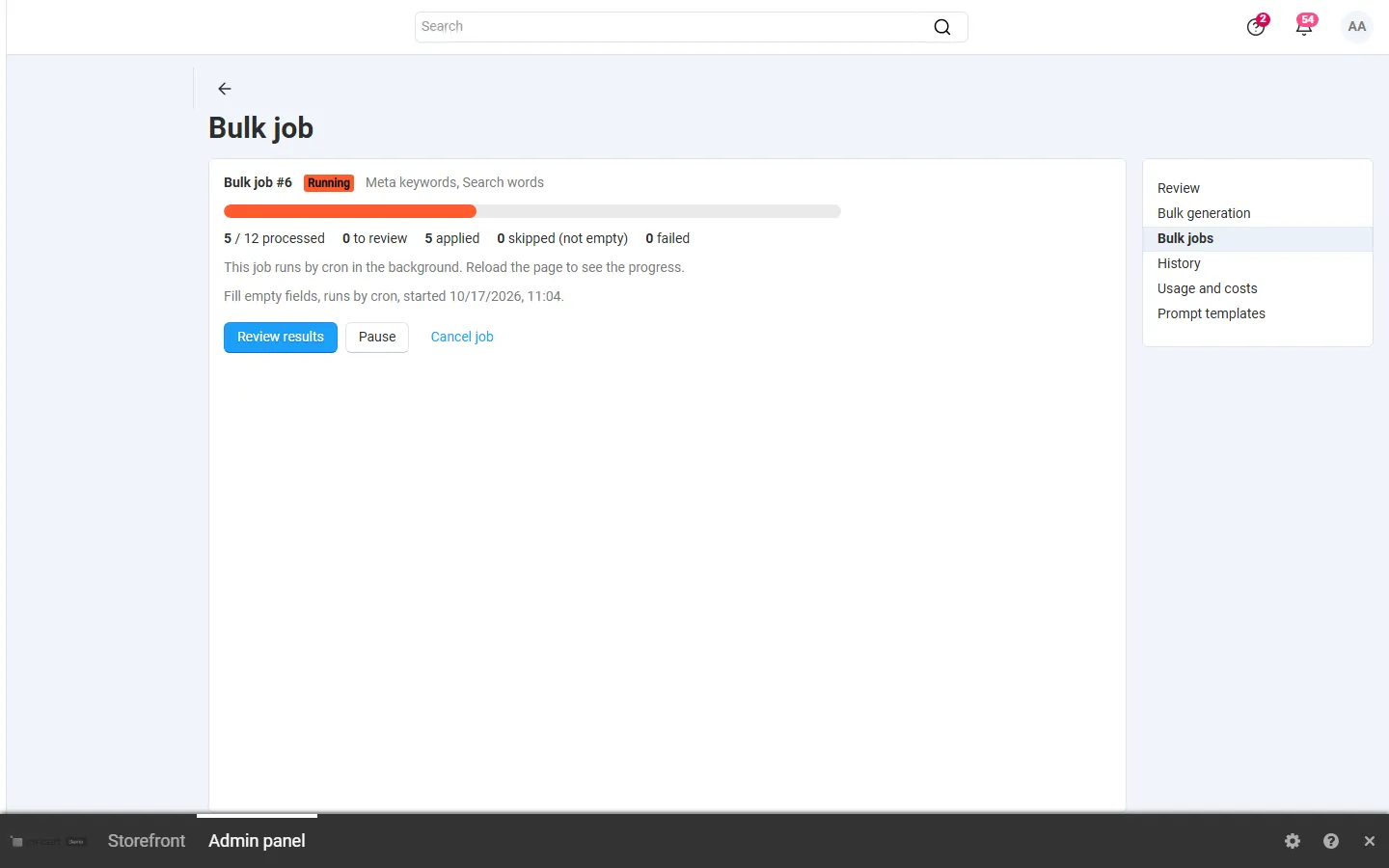 A bulk job running by cron: progress and counts (to review, applied, skipped, failed), pause and cancel.