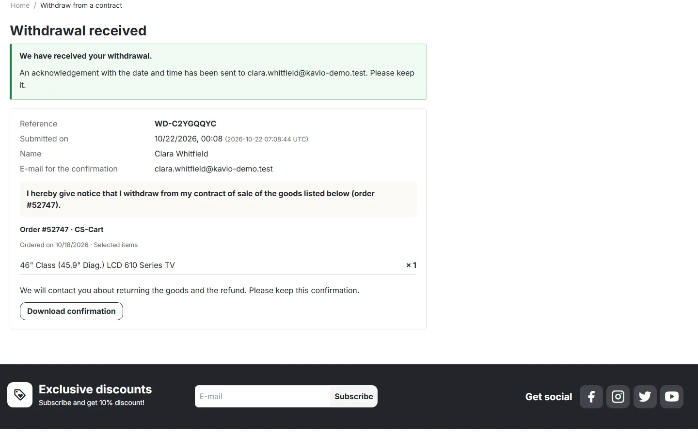 Withdrawal received: reference, date and time (store time and UTC), download of the confirmation.