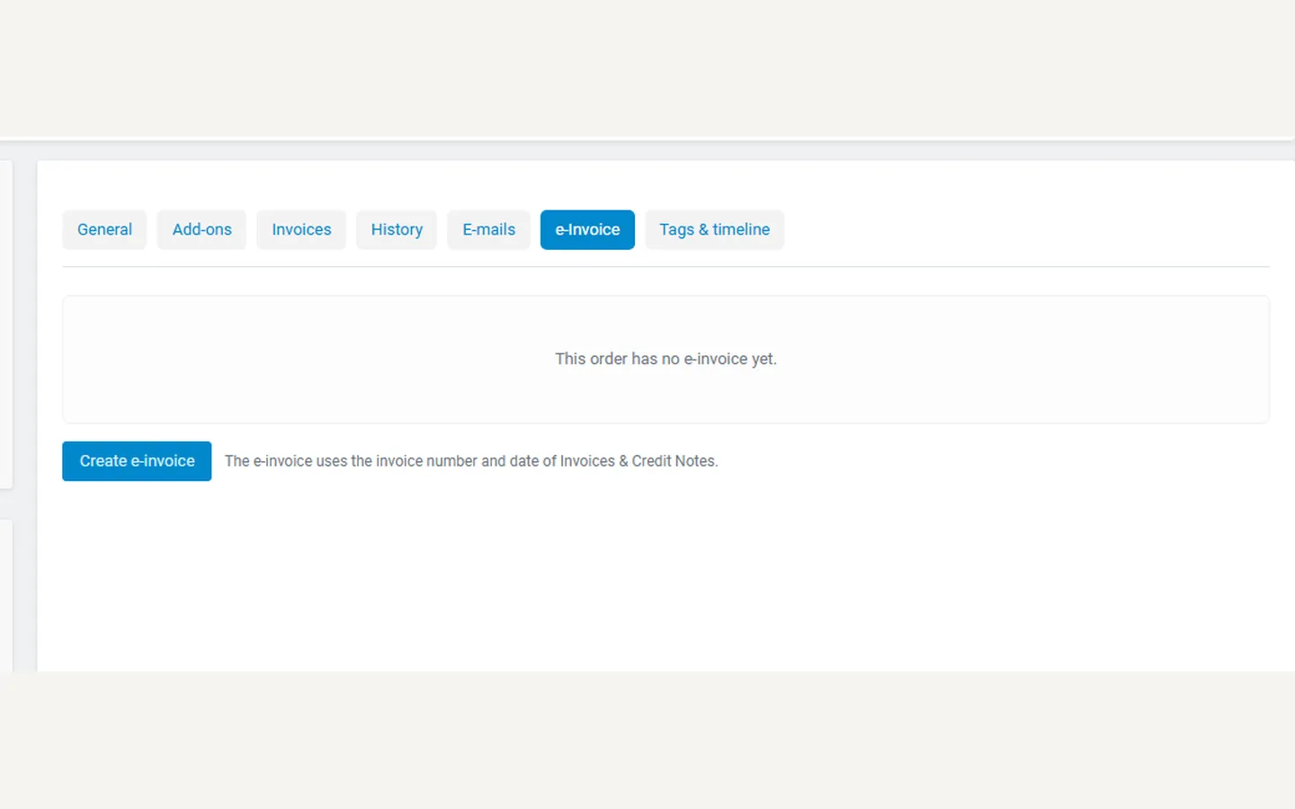 Order without an e-invoice: Create e-invoice (number from Invoices & Credit Notes).