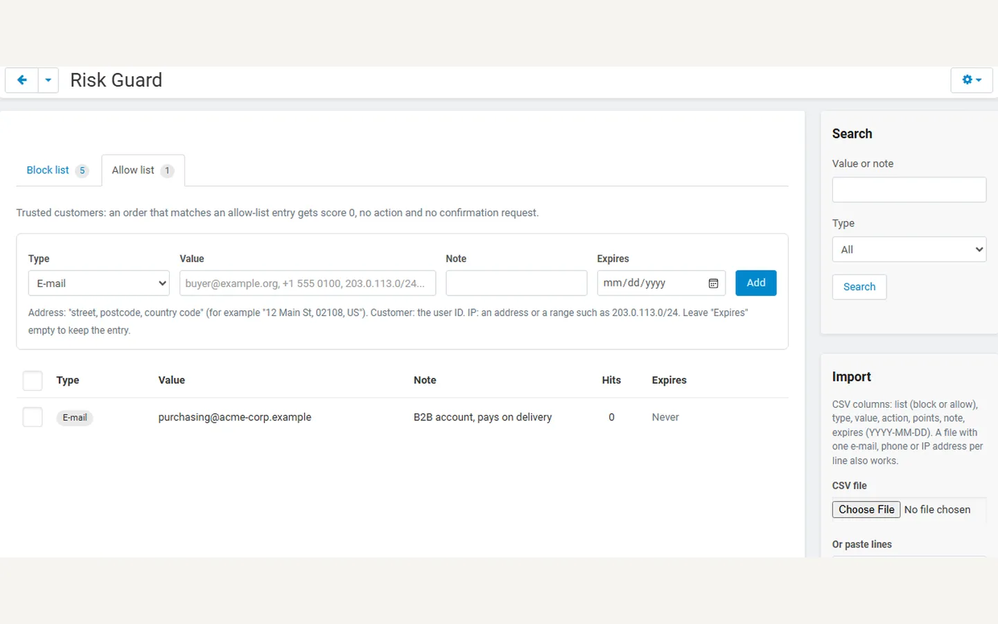 Allow list of trusted customers.