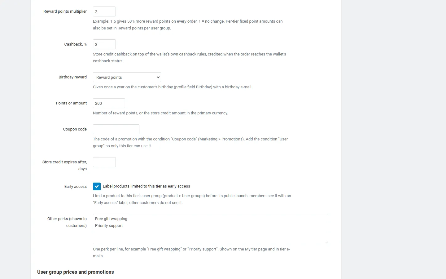 Tier editor: multiplier, cashback, birthday reward, early access, perks.