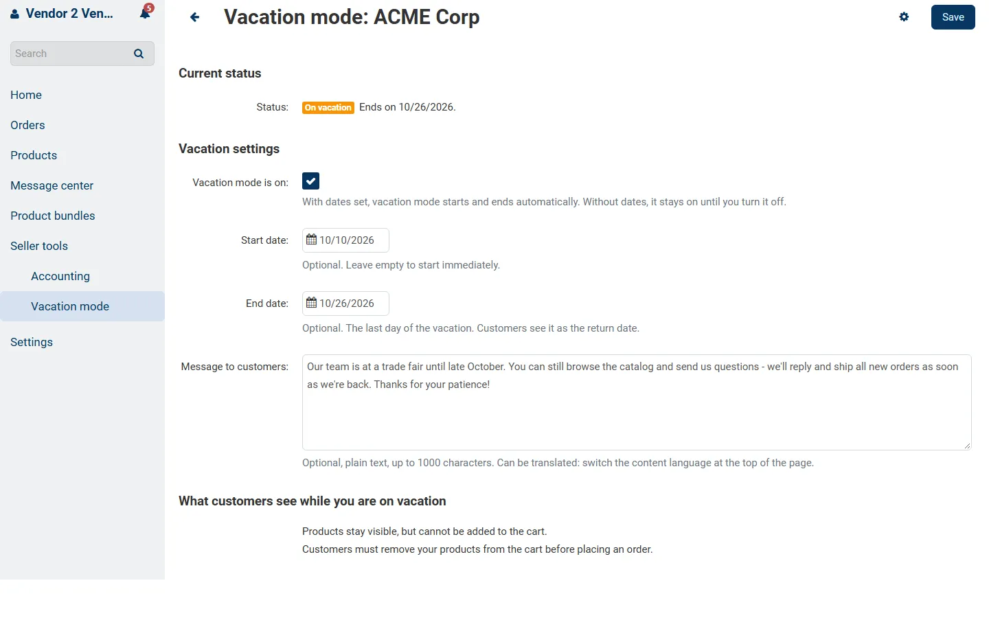 Vendor panel, Seller tools > Vacation mode: status “On vacation”, start/end dates, message and what customers see.